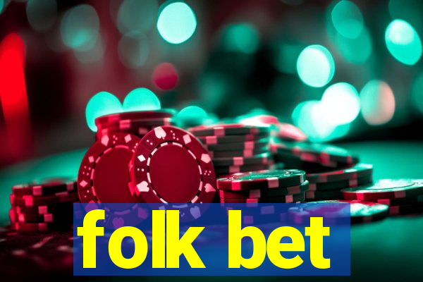 folk bet